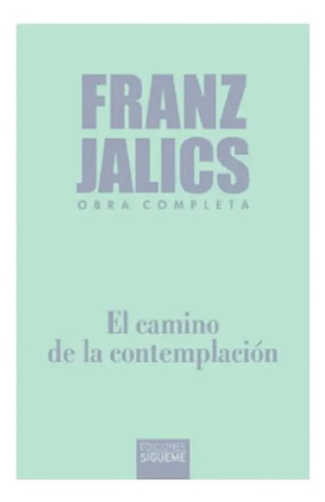 Portada de El Camino De La Contemplación Libro De Franz Jalics