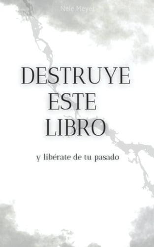 Destruye Este Libro Nele Meyer Tapa Dura