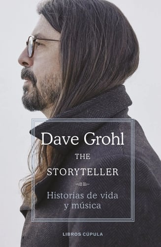 Portada de Libro Dave Grohl: The Storyteller - Dave Grohl