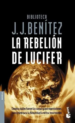 Portada de Rebelion De Lucifer,la - Benítez, J. J, De Benítez, J. J. Editorial Booket En Español
