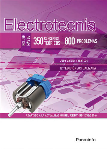 Libro Electrotecnia, De Jose Garcia Trasancos. Editorial Ediciones Paraninfo, Tapa Blanda