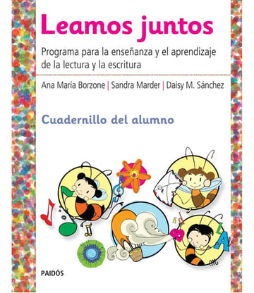 Leamos Juntos. Cuadernillo Del Alumno + Material De Borzone