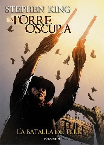 Portada de La Torre Oscura 8 - La Batalla De Tull - Novela Grafica, De Stephen King. Serie La Torre Oscura Editorial Debols!llo, Tapa Blanda En Español, 2018
