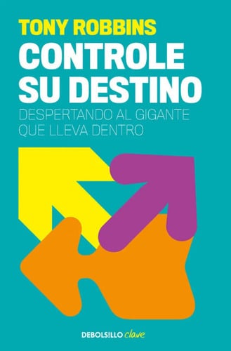 Libro Controle Su Destino - Anthony Robbins