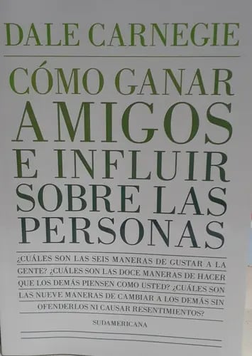Portada de Libro Cómo Ganar Amigos E Influir Sobre Las Personas, De Dale Carnegie. Editorial Sudamericana ( 2022)