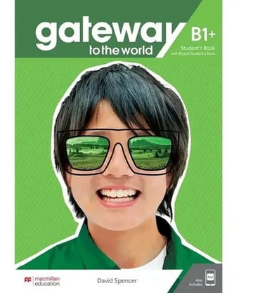 Gateway To The World B1+ - Student's Book With St's App And St's Ebook Digital., De Indefinido. Editorial Macmillan, Tapa Blanda En Inglés, 0