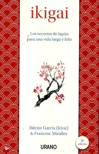 Portada de Libro Ikigai [ Secretos De Japon ] Por Héctor García