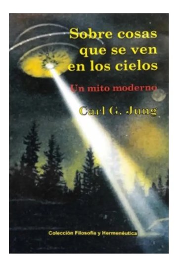 Portada de Sobre Cosas Que Se Ven En Los Cielos - Carl Jung