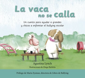 La Vaca No Se Calla Lynch Agustina Barletta Diego