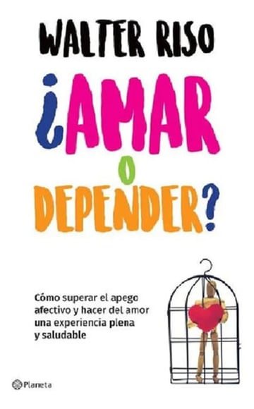 Portada de ¿amar O Depender?. Riso, Walter