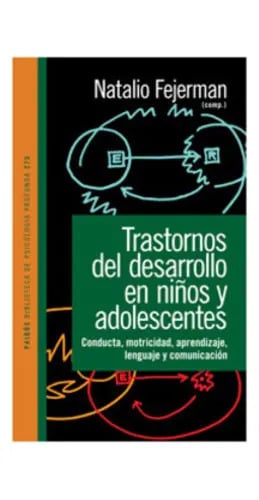 Trastornos De Desarrollo En Niños Y Adolescentes Fejerman