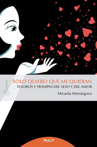 Libro Solo Quiero Que Me Quieran