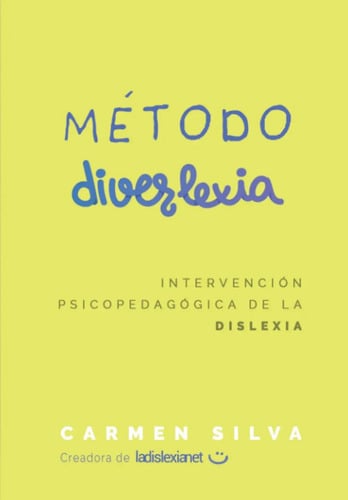 Metodo Diverlexia Intervencion Psicopedagogica D La Dislexia