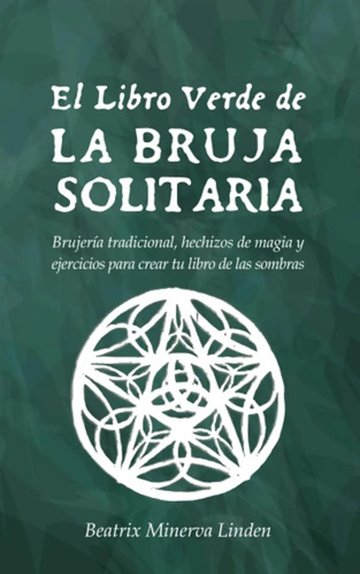 Portada de El Libro Verde De La Bruja Solitaria