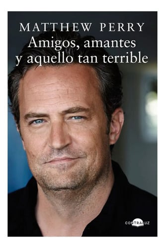 Amigos, Amantes Y Aquello Matthew Perry