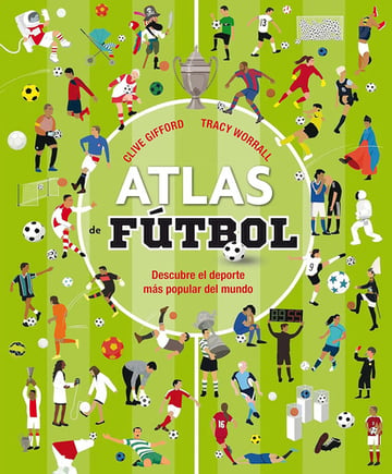 Atlas De Fútbol Clive Gifford
