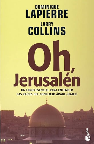 Oh, Jerusalen Isarael Palestina Origen Conflicto