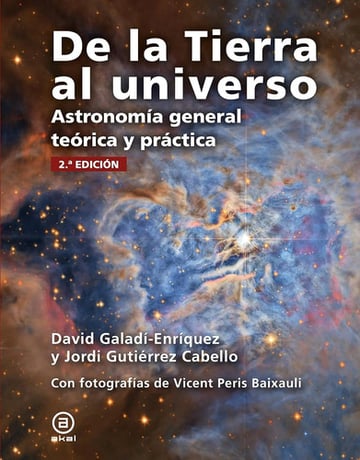 De La Tierra Al Universo Astronomía General Teórica Práctica