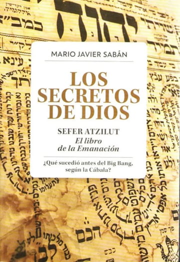Portada de Secretos De Dios Sefer Atzilut Mario Saban Kabbalah Cabala