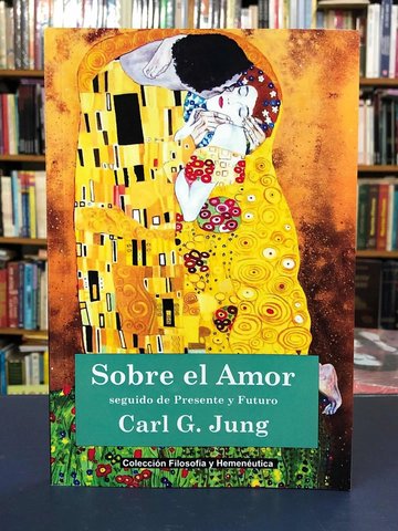 Portada de Sobre El Amor - Carl Jung - Fyh