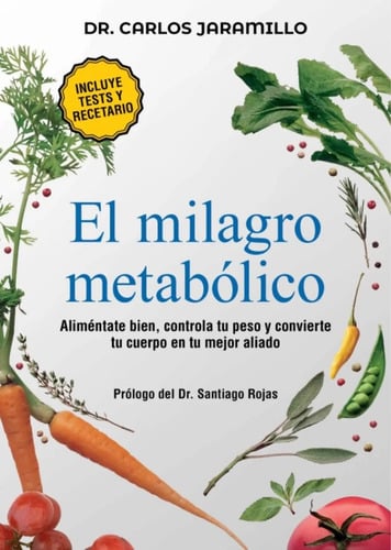Libro El Milagro Metabólico - Dr. Carlos Jaramillo