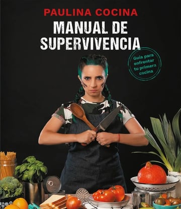 Libro Manual De Supervivencia - Paulina Cocina