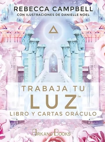 Libro - Trabaja Tu Luz (libro Y Cartas) - Rebecca Campbell