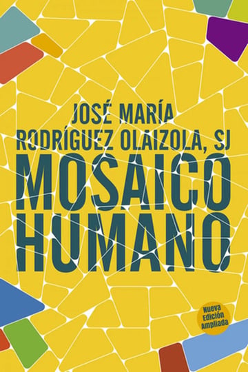 Portada de Mosaico Humano - Rodriguez Olaizola, Jose María