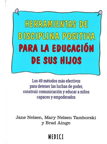 Herramientas De Disciplina Positiva Para La Educacion Hijos