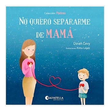 Libro No Quiero Separarme De Mamá - Levy, Dinah