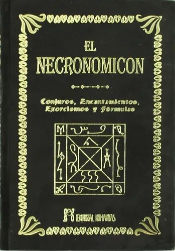 Portada de El Necronomicon Conjuros, Encantamientos, Exorxismos Y Formulas, De Abdul Alhazred Paul Cartledge. Editorial Humanitas En Español