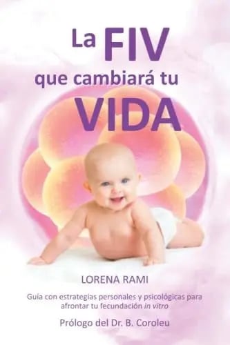 Libro : La Fiv Que Cambiara Tu Vida Guia Con Estrategias...