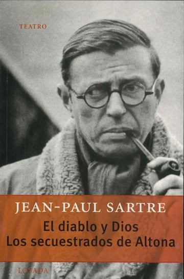 Portada de El Diablo Y Dios Los Secuestrados De Altona Sartre Jean Paul