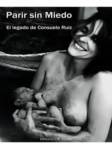 Portada de Parir Sin Miedo - Ruiz Velez - Frias Consuelo