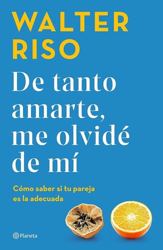 Pack Walter Riso De Tanto Amarte / El Coraje De Ser