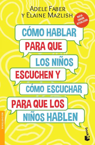 Portada de Cómo Hablar Para Que Los Niños Escuchen
