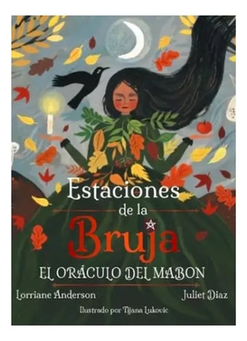 Oráculo Del Mabón Estaciones De La Bruja Lorriane Anderson