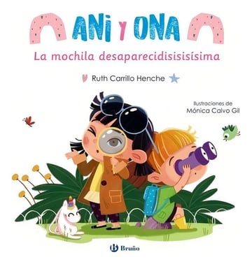 Libro Ani Y Ona 1 La Mochila Desaparecisisisis
