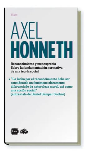 Axel Honneth. Reconocimiento Y Menosprecio