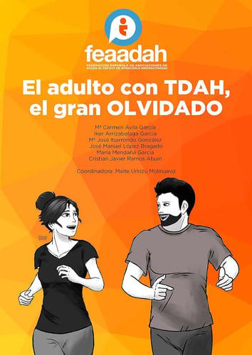 El Adulto Con Tdah El Gran Olvidado