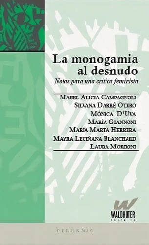 Portada de Libro La Monogamia Al Desnudo - Waldhuter