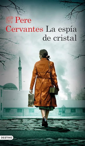 La Espía De Cristal Pere Cervantes