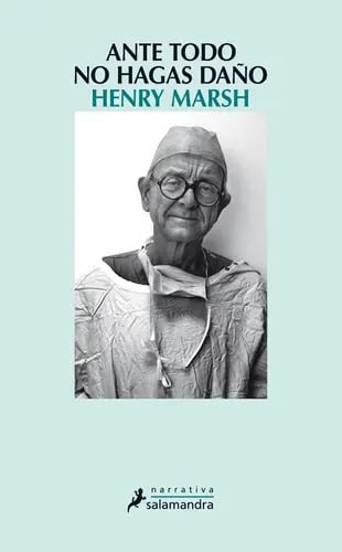 Portada de Ante Todo, No Hagas Daño, De Marsh, Henry. Serie Narrativa Editorial Salamandra, Tapa Blanda En Español, 2016