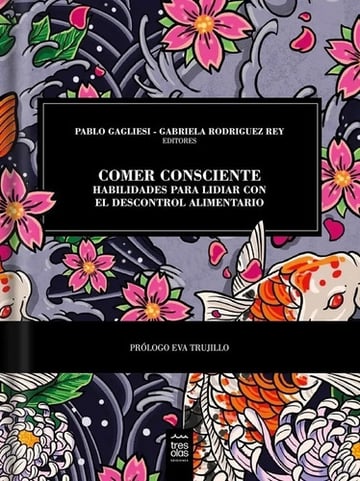 Comer Consciente - Pablo Galiesi Y Gabriela Rodríguez Rey
