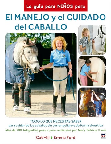La Guía Para Niños Manejo Cuidado Del Caballo Cat Hill