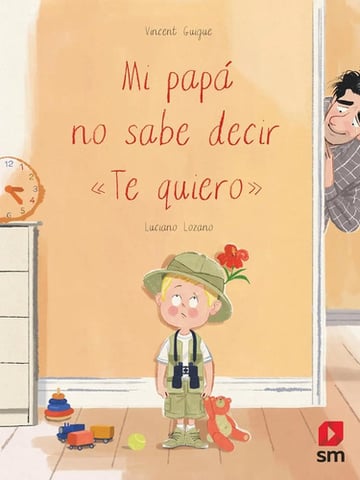 Mi Papá No Sabe Decir  Te Quiero  Infantil Familia 