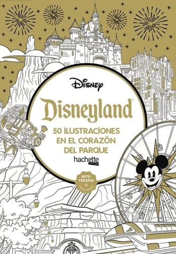 Portada de Disneyland, 50 Ilustraciones En El Corazón Del Parque Vv.aa.