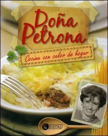 Doña Petrona. Cocina Con Calor De Hogar Gastronomía, Recetas