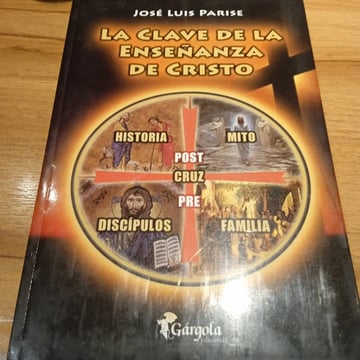 Portada de La Clave De La Enseñanza De Cristo José Luis Parise