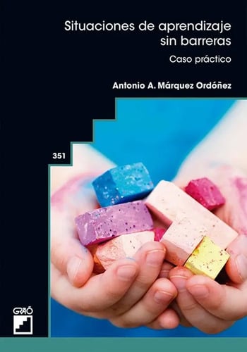 Situaciones De Aprendizaje Sin Barreras - Caso Práctico